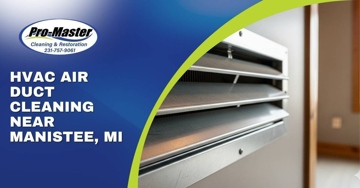 air duct | air duct cleaning near Manistee, MI